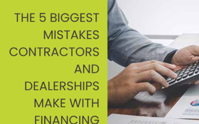 The 5 Biggest Mistakes Contractors (and Dealerships) Make with Financing – Reimagined for Commercial Opportunities.